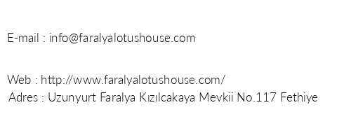Faralya Lotus House telefon numaralar, faks, e-mail, posta adresi ve iletiim bilgileri